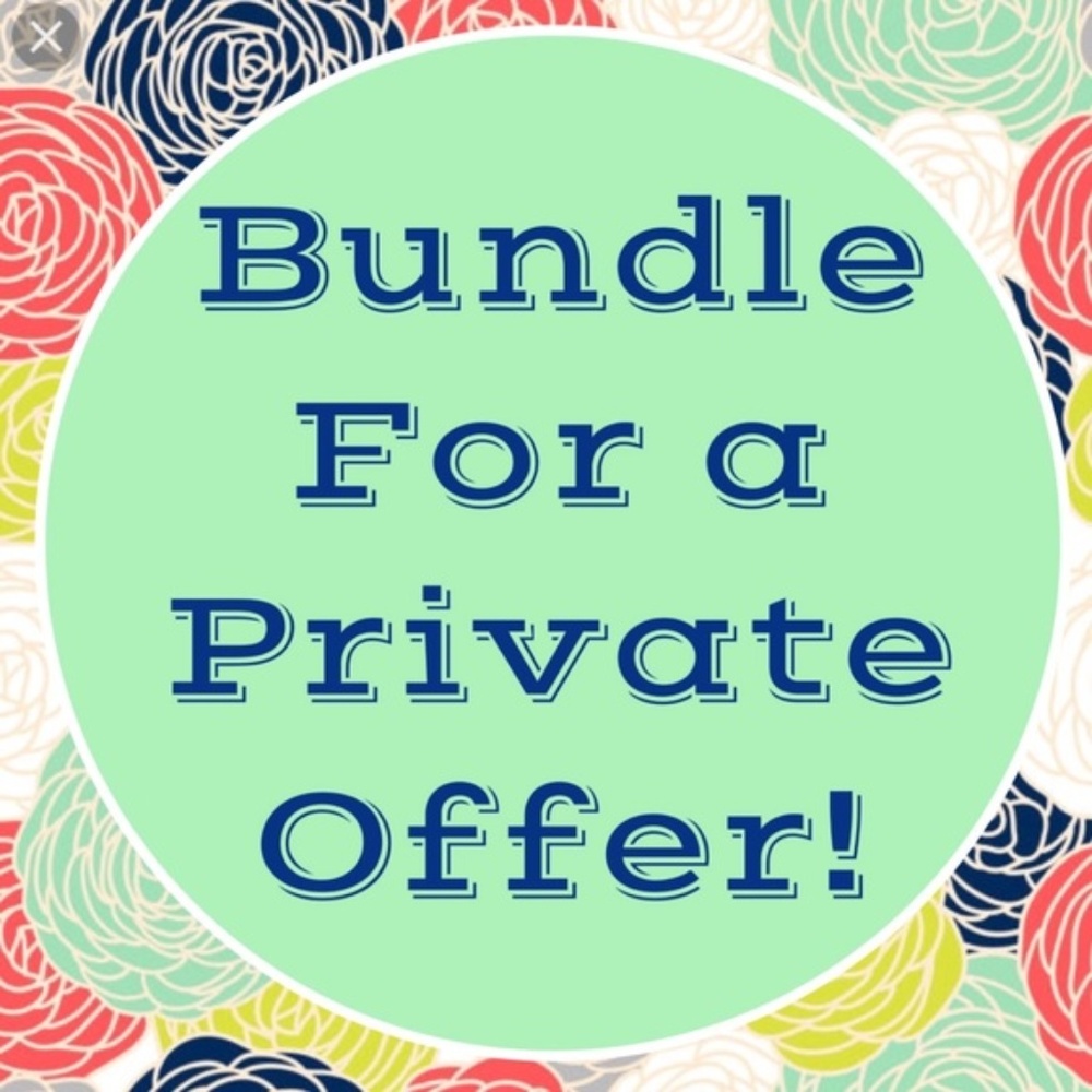 Private offer bundle all your favs!!!